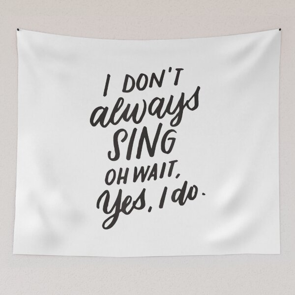 Item preview, I Don't Always Sing Oh Wait Yes I Do Music Cinema Gift designed and sold by SethHHoward.