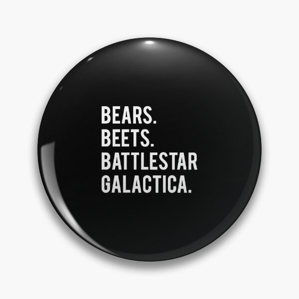 Item preview, Bears Beets Battlestar Galactica designed and sold by metzkendra6.