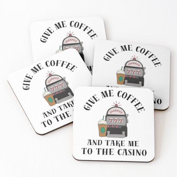 Item preview, Give me coffee and take to the casino  designed and sold by TaraPen.