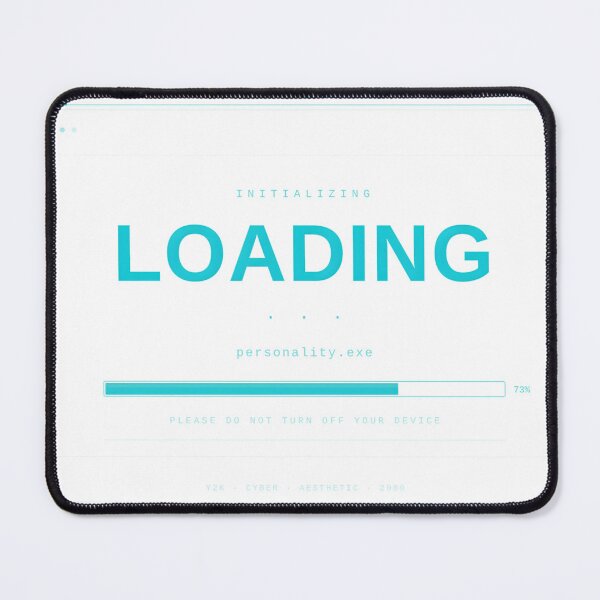 Item preview, y2k aesthetic Loading personality  designed and sold by MyTeeSh.