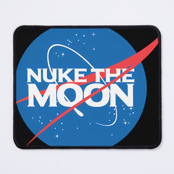 Item preview, Nasa Nuke The Moon designed and sold by lianhemakoshi.