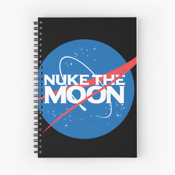 Item preview, Nasa Nuke The Moon designed and sold by lianhemakoshi.