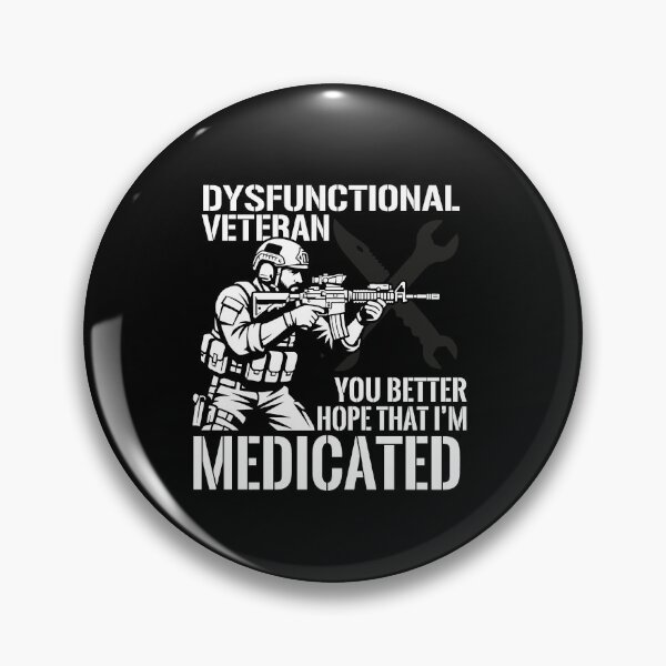 Item preview, Dysfunctional Veteran Medicated Tactical Soldier designed and sold by Dressed For  Duty.