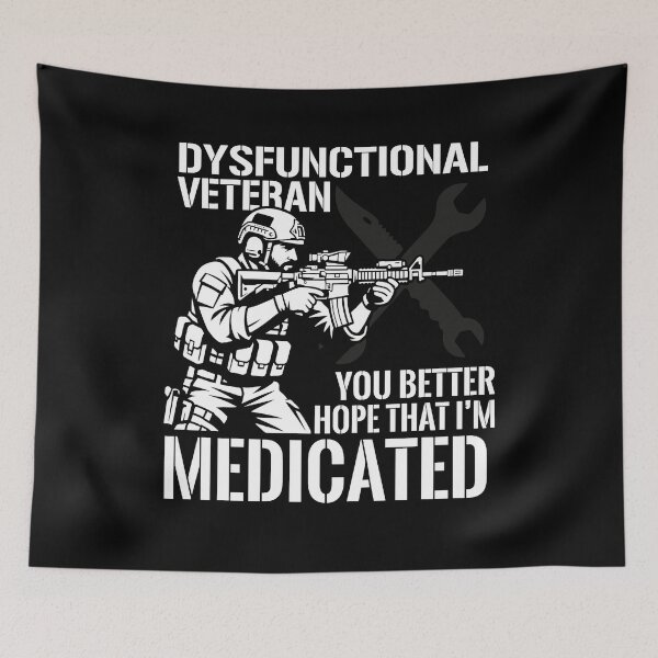 Item preview, Dysfunctional Veteran Medicated Tactical Soldier designed and sold by Dressed For  Duty.