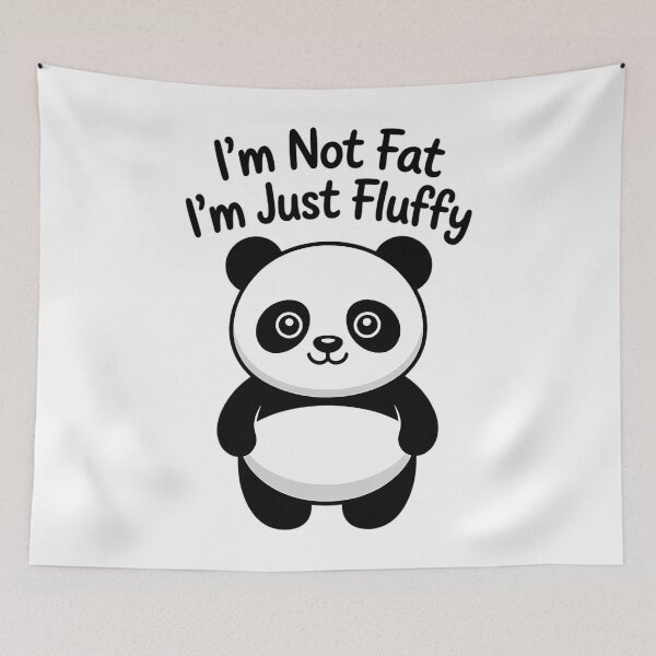Item preview, Im not fat im just Fluffy Panda designed and sold by HellD3vil-Art.