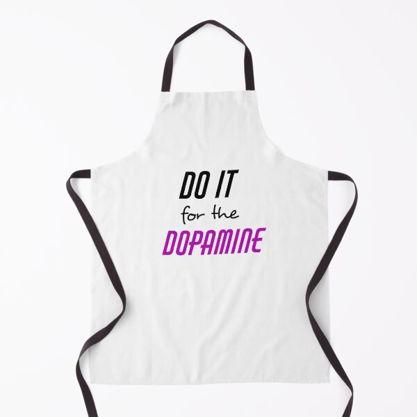 Item preview, Do it for the Dopamine designed and sold by Zerograph.