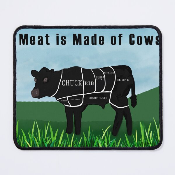 Item preview, Meat is Made of Cows designed and sold by Ryan Houston.