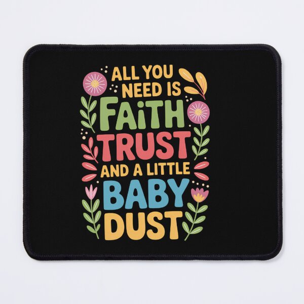 Item preview, Embryo Transfer Day IVF - Faith Trust And A Little Baby Dust designed and sold by HellD3vil-Art.