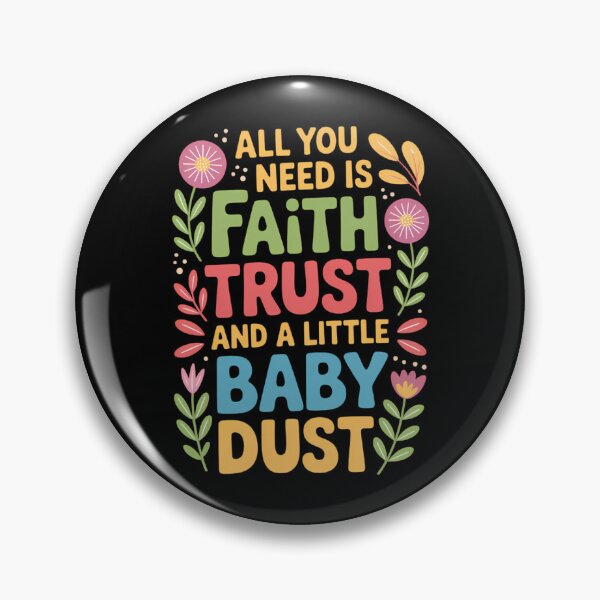 Item preview, Embryo Transfer Day IVF - Faith Trust And A Little Baby Dust designed and sold by HellD3vil-Art.