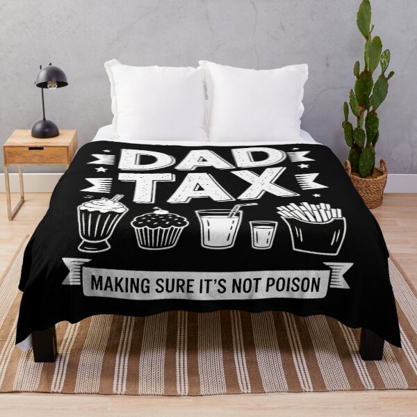Item preview, Dad Tax Making Sure It's Not Poison Father's Day designed and sold by HellD3vil-Art.