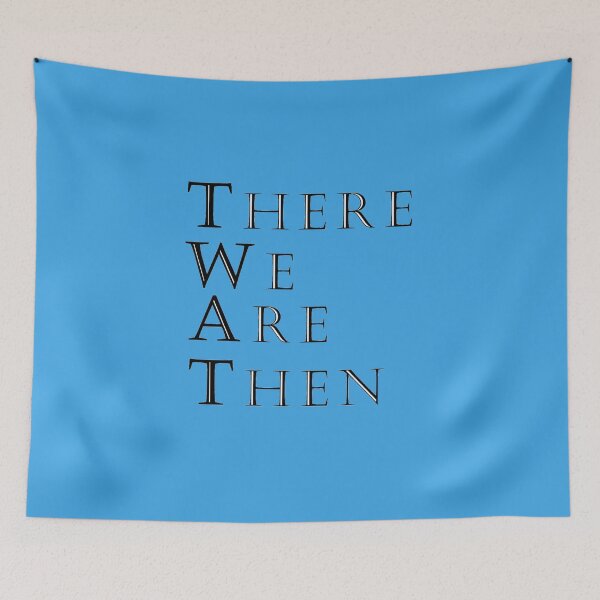 Item preview, There we are Then designed and sold by Artwear-art for life.