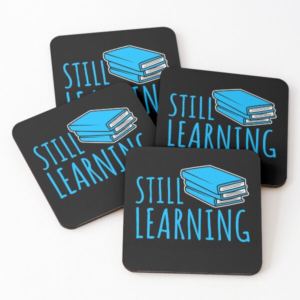 Item preview, Still Learning Motivational Growth Mindset Quote Logo designed and sold by shirt-o-mat.