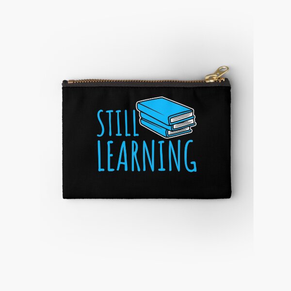 Item preview, Still Learning Motivational Growth Mindset Quote Logo designed and sold by shirt-o-mat.
