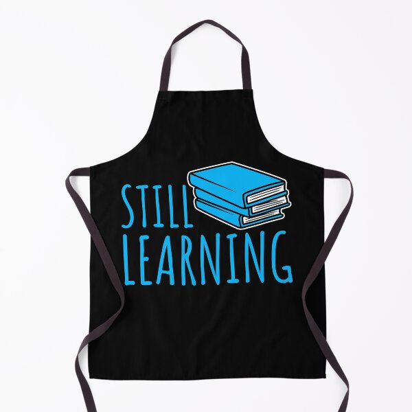 Item preview, Still Learning Motivational Growth Mindset Quote Logo designed and sold by shirt-o-mat.