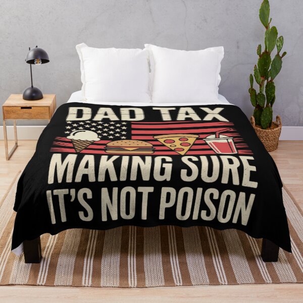 Item preview, Dad Tax Making Sure It's Not Poison USA Flag Fathers Day designed and sold by HellD3vil-Art.