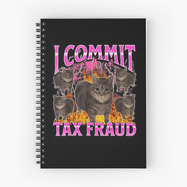 Item preview, I Commit Tax Fraud Funny Cat Meme Chaotic Humor designed and sold by tadmercado.