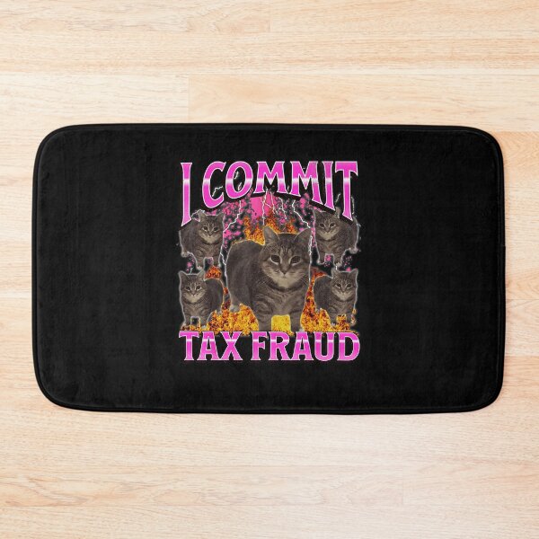 Item preview, I Commit Tax Fraud Funny Cat Meme Chaotic Humor designed and sold by tadmercado.