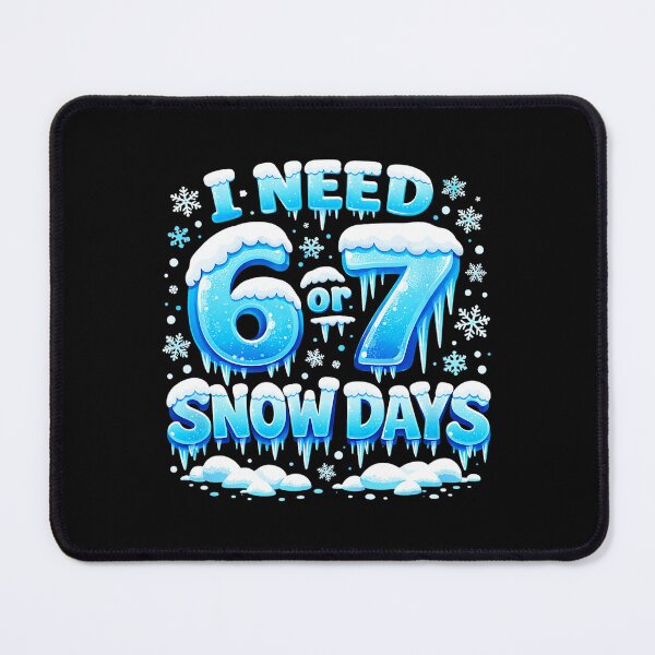 Item preview, I Need 6 or 7 Snow Days Funny Winter School Humor designed and sold by gladysenglish.