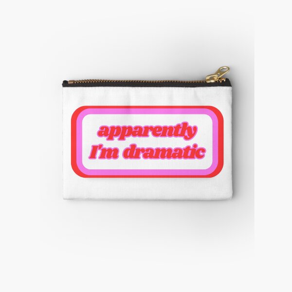 Item preview, Quotes: apparently I'm dramatic, statement, phrase, humorous  designed and sold by AASparksDesigns.