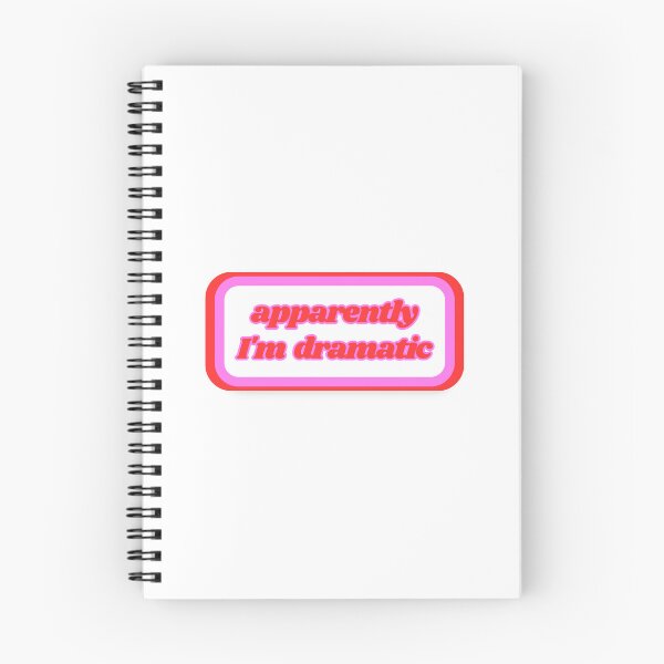 Item preview, Quotes: apparently I'm dramatic, statement, phrase, humorous  designed and sold by AASparksDesigns.