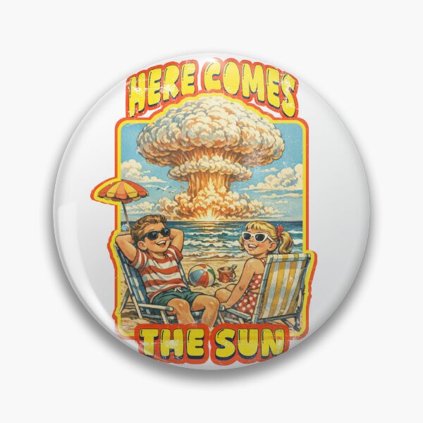 Item preview, Nuclear Sunset & Here Comes the Sun designed and sold by Nacho Average Designs.