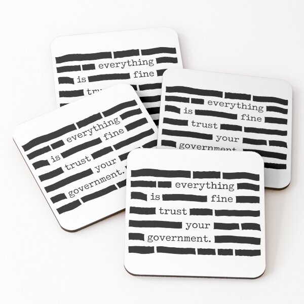 Item preview, Everything Is Fine Trust Your Government Redacted Text - Political Sarcasm designed and sold by PixVib.