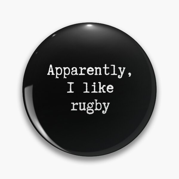Item preview, Apparently I Like Rugby Funny Quote Minimal Sports Humor designed and sold by GabrieSketcham.