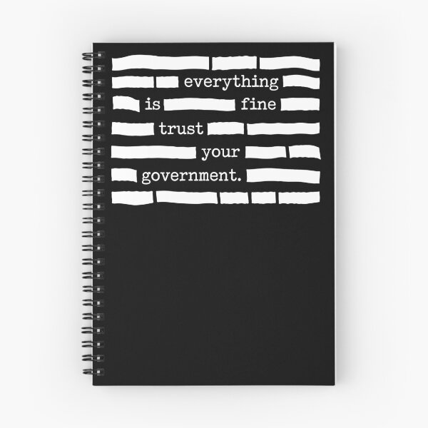 Item preview, Everything Is Fine Trust Your Government - Political Satire designed and sold by PixVib.