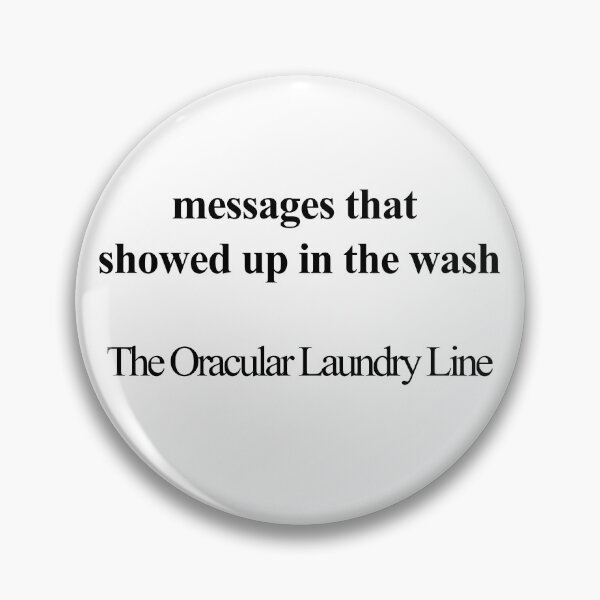 Item preview, Messages That Showed Up in the Wash designed and sold by birdspinestudio.
