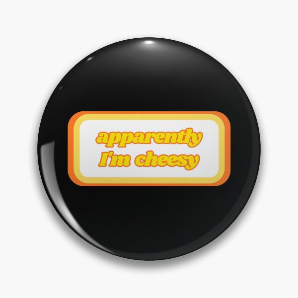 Item preview, Quotes: apparently I'm cheesy, statement, phrase, Humor  designed and sold by AASparksDesigns.