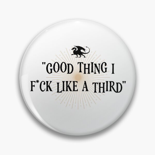 Item preview, "Good thing I F like a third" (Fourth Wing) designed and sold by sidecharacterau.