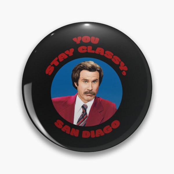 Item preview, Anchorman Stay Classy San Diago  designed and sold by Happy-Baskets.