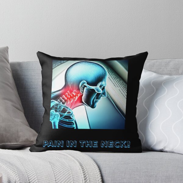 Item preview, PAIN IN THE NECK designed and sold by George Edward Giunca.