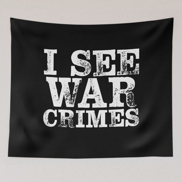 Item preview, War Crimes Anti War Message No More Wars designed and sold by EthosWear.