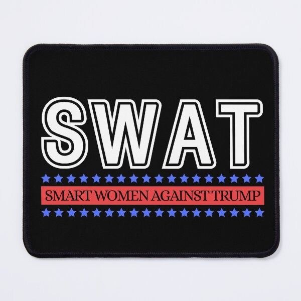 Item preview, Swat smart women against trump designed and sold by Dondonmart.