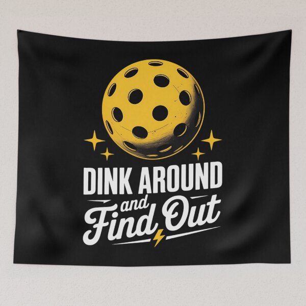 Item preview, Dink Around and Find Out Pickleball Sayings designed and sold by Formatage.