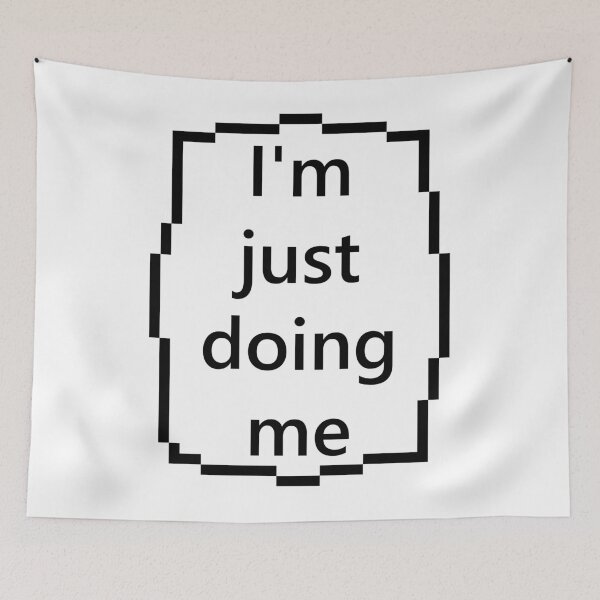 Item preview, I'm just doing me designed and sold by GetItGiftIt.