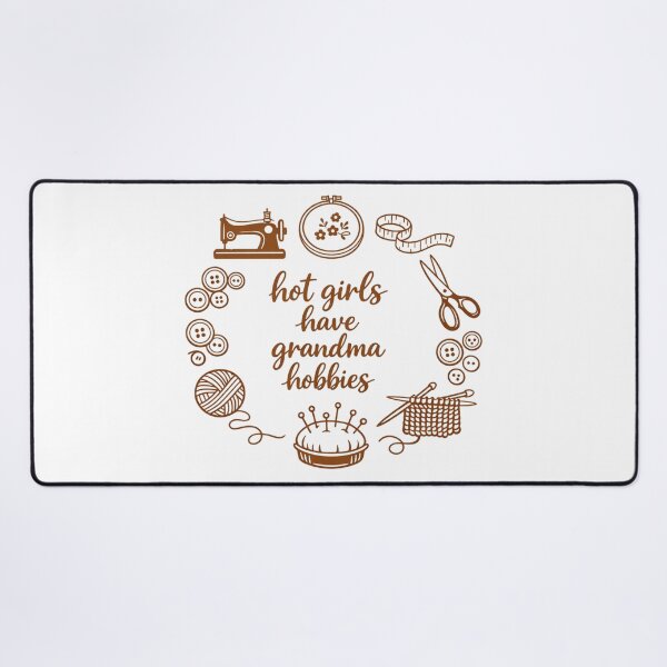Item preview, Hot girls have grandma hobbies designed and sold by Lbeck1869.