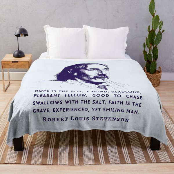 Item preview, Robert Louis Stevenson quote: Hope is the boy, a blind, headlong, pleasant fellow, good to chase swallows with the salt;  designed and sold by artbleed.