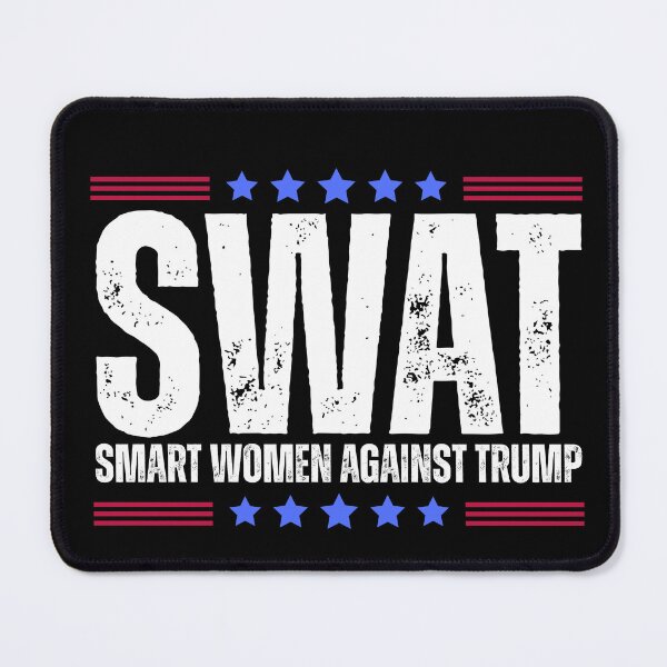 Item preview, Swat smart women against trump designed and sold by Dondonmart.