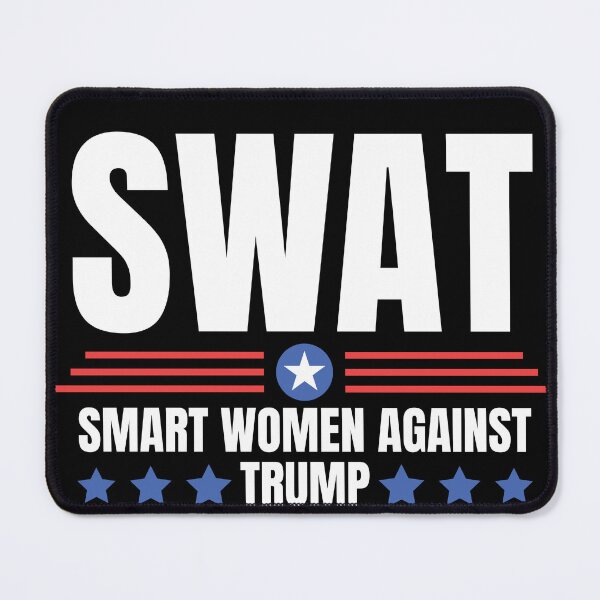 Item preview, Swat smart women against trump designed and sold by Dondonmart.