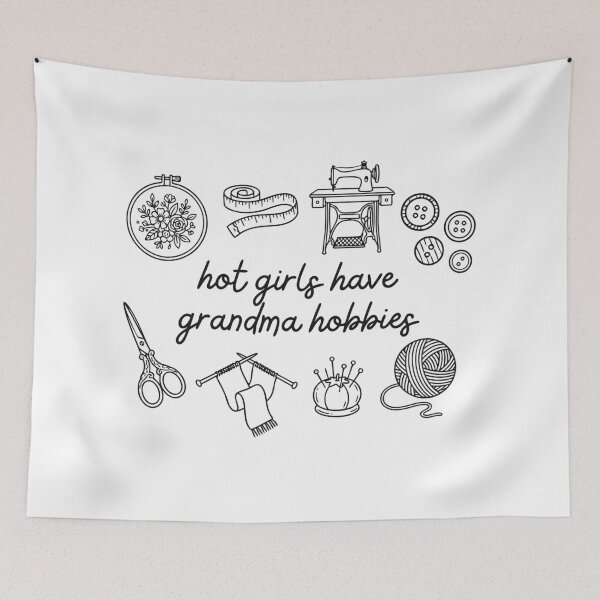 Item preview, Hot girls have grandma hobbies designed and sold by Lbeck1869.