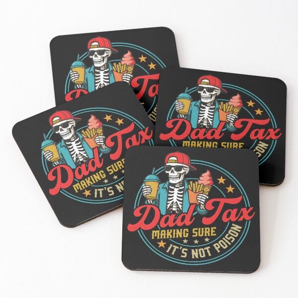 Item preview, Dad Tax Making Sure It's Not Poison Fathers Day designed and sold by HappyHedgeTees.