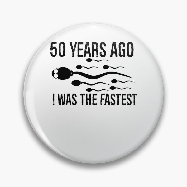 Item preview, 50 Years Ago, I Was The Fastest designed and sold by rcgela.