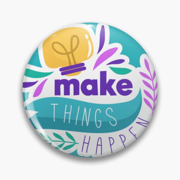 Item preview, Make Things Happen Motivational Quote – Creative Mindset Sticker designed and sold by PRFashions.