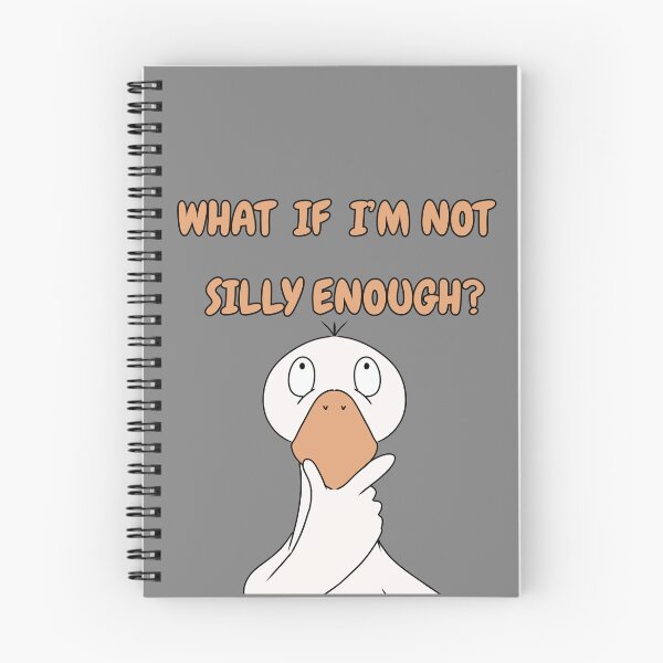 Item preview, WHAT IF I'M NOT SILLY ENOUGH? Silly Goose designed and sold by HugSomeNettles.