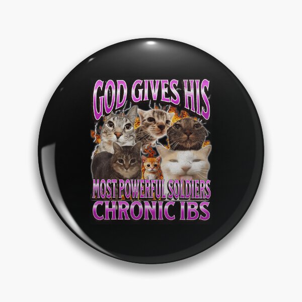 Item preview, God Gives His Most Powerful Soldiers Chronic IBS Funny Cat Meme designed and sold by tadmercado.