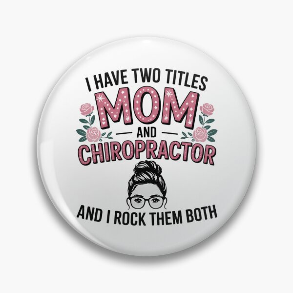 Item preview, I Have Two Titles Mom & Chiropractor Floral Mothers Day designed and sold by EllenJast.