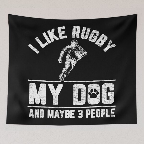 Item preview, I Like Rugby My Dog and Maybe 3 People Funny Saying designed and sold by GabrieSketcham.