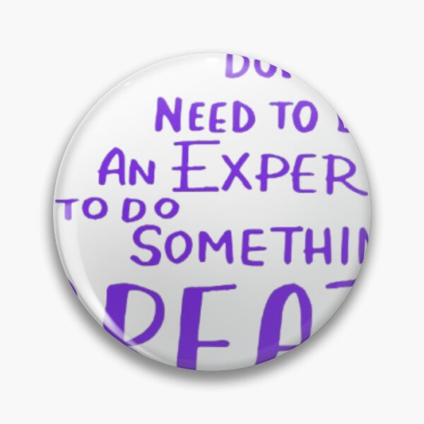 Item preview, You Don’t Need to Be an Expert to Do Something Great | Beginner Motivation | Growth Mindset Quote designed and sold by SOLIORA  ATELIER.